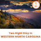 Western North Carolina (2 Night Stay in a 3 Bedroom Home) - 5 Tickets